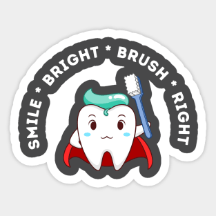 Smile Bright Brush Right Sticker